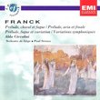 Franck: Prelude, choral et fugue/Prelude, aria et finale/Variations symphoniques - Aldo Ciccolini, Paul Strauss