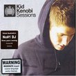 Kid Kenobe Sessions