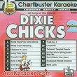 Chartbuster Karaoke: Dixie Chicks, Vol. 2