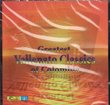 Greates Vallenato Classics of Colomba