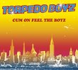 Cum on Feel the Boyz