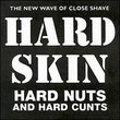 Hard Nuts & Hard Cunts