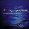 Kissing After Dark: Urban Radio's Favorite