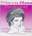Princess Diana, The Musical (1998 Cast Recording)