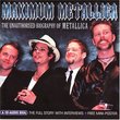 Maximum Audio Biography: Metallica