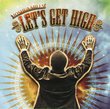 Let's Get High