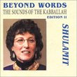 Beyond Words, The Sounds of the Kabballah (Kabbalah), Edition II