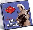 The Legendary Hank Williams: Rare & on the Radio