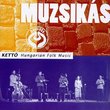 Ketto: Hungarian Folk Music