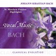 Classical Evolution: Bach: St. Matthew Passion (Highlights)