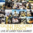 Gold Record Studio, Live At the Laney Flea Market