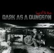 Dark As a Dungeon: Songs of the Mines