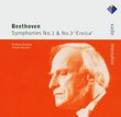 Beethoven: Symphonies Nos. 1 & 3 "Eroica"