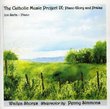 The Catholic Music Project, Vol. 9: Piano Glory and Praise