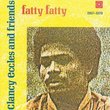 Fatty Fatty: 1967-1970