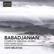 Babadjanian: Complete Original Works for Piano Solo
