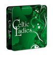 Celtic Ladies (Coll) (Tin)