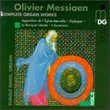 Olivier Messiaen: Complete Organ Works, Vol. 2