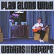 Play Along With Watkins and the Rapiers