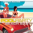 Pool Party: Beach Baby