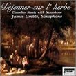 Dejeuner Sur L'Herbe - Chamber Music With Saxophone