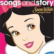 Songs & Story: Snow White