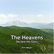 The Heavens Declare His Glory