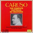 Caruso: The Complete Electrical Re-Creations