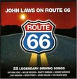 John Laws on Route 66-22 Legendary Driving Songs