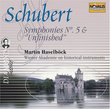 Schubert: Symphonies No. 5 & "Unfinished"