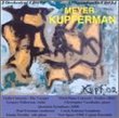 Meyer Kupferman: Orchestral Music, Vol. 15