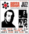 Bossa Jazz: Birth of Hard Bossa Samba Jazz & the