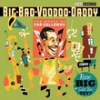 How Big Can You Get?: The Music of Cab Calloway by Big Bad Voodoo Daddy (2009-04-21)