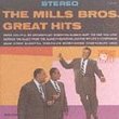 The Mills Brothers Great Hits