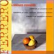 Ferrero: Capriccio/Concerto for Violin, Cello, Piano and Orchestra / Piano Concerto