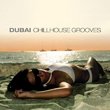 Dubai Chillhouse Grooves