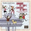 Shake It Up!, Shake It Off! Tunes To Build a Happy Head and Healthy Heart