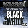 Black and White: Music from and Inspired by the Motion Picture (1999 Film)