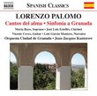 Palomo: Cantos del alma; Sinfonia a Granada