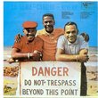 Danger Do Not Trespass
