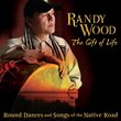 Gift of Life: Round Dances & Songs of the Native