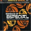 Especial Records Presents Essence of Es