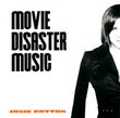 Movie Disaster Music