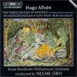 Alfvén: Three Swedish Rhapsodies; En Skärgardssägen; Suite from Bergakungen