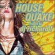 House Quake
