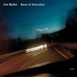Jon Balke: Book of Velocities