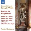 Johann Christoph Graupner: Partitas for Harpsichord