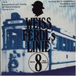 Weiss Ferdl's Linie 8