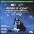 Debussy - Rodrigue et Chimène / Brown, Dale, van Dam, Bastin, Le Texier, Ragon, Fouchécourt; Nagano