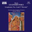 Lyatoshyns'ky: Symphonies Nos. 4 and 5 "Slavonic"